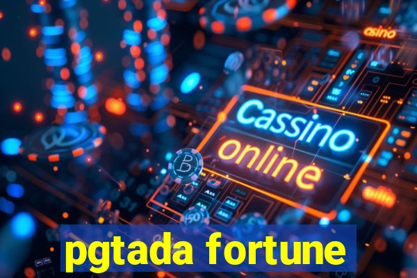 pgtada fortune